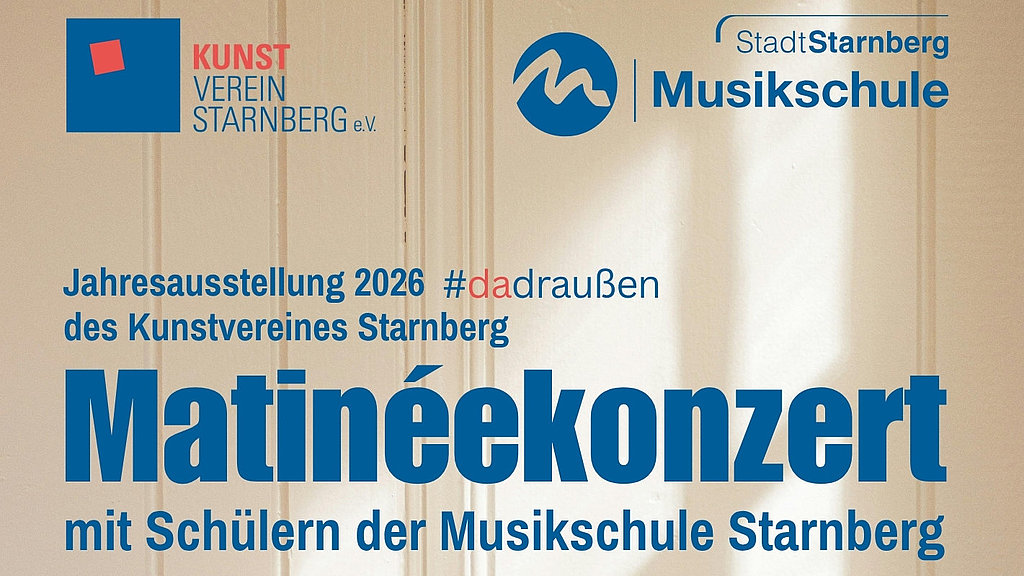 So., 08.11.2026, 11:00 Uhr, Schlossberghalle Starnberg, Großer Saal; Eintritt frei!